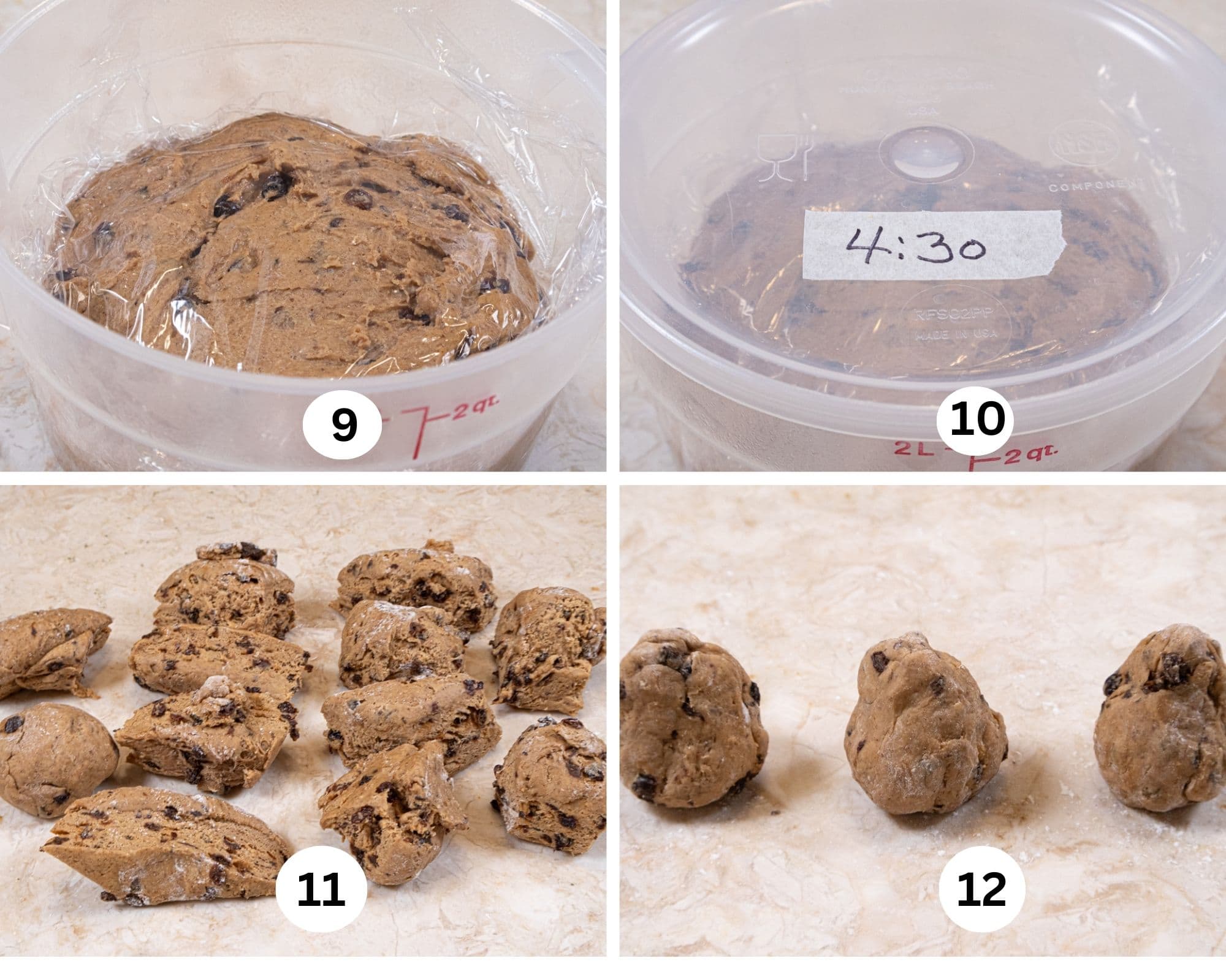 The dough in the storage container is covered with film, the lid is put on and the time marked, the dough divided into 12 pieces and 3 balls at the first stage for shaping.